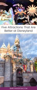 Disneyland | Disney Park Tips | Rides That Are Better at Disneyland | Disneyland Attractions | Disneyland Tips | California Travel Tips