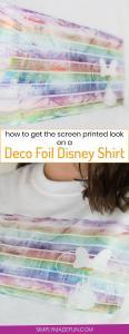 Deco Foil Disney Shirt - Use Deco Foil from Expressions Vinyl to create a screen printed look to your fabric with heat transfer vinyl! It's such an easy, quick, and colorful DIY and gives your fabric a screen printed look, even though you're using vinyl.