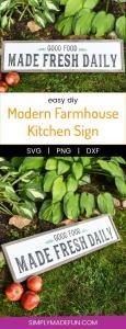 Modern Farmhouse Kitchen Sign - Use your Silhouette Cameo to add a little Farmhouse charm to your kitchen with the FREE farmhouse inspired SVG + PNG file! All it takes is 8 supplies (or less!) to make a one of a kind sign to hang up in your home.