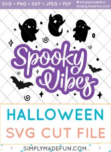 Halloween cut file. The words 'spooky vibes' in the middle with three ghosts floating on top, bats on each side of the words and small swirls and stars in-between